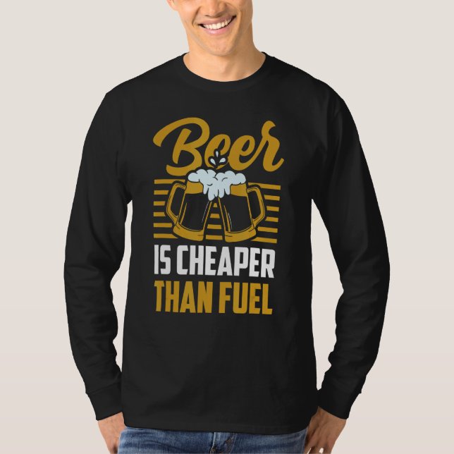 Bier ist billiger als Benzin-Benzinpreise Gaspumpe T-Shirt (Vorderseite)