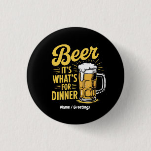 Bier ist das, was zum Abendessen zum Sonnentrinken Button