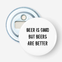 Bier ist gut, aber Bier sind besser