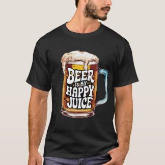 Bier ist mein glücklicher Saft T-Shirt