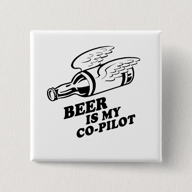 BIER IST MEIN KOPILOT BUTTON (Vorderseite)