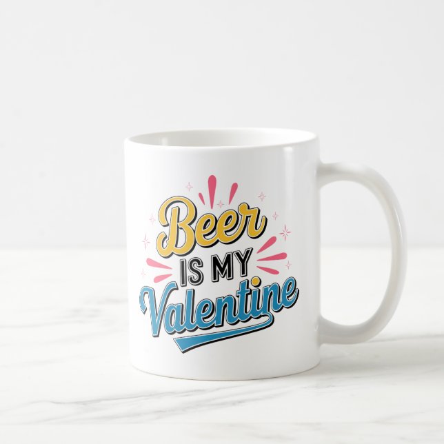 Bier ist mein Valentine Kaffeetasse (Rechts)