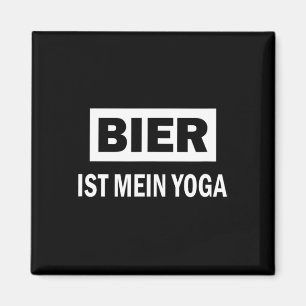 Bier Ist Mein Yoga-Spruch Bier Magnet