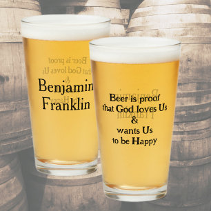 Bier ist Proof Fun Ben Franklin Quote Glas