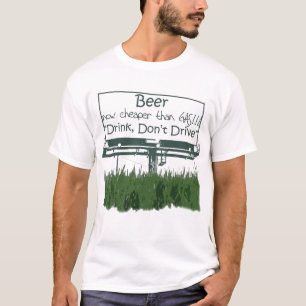 Bier, jetzt billiger als Gas T-Shirt