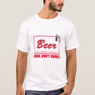 Bier! Jetzt billiger als Gas T-Shirt