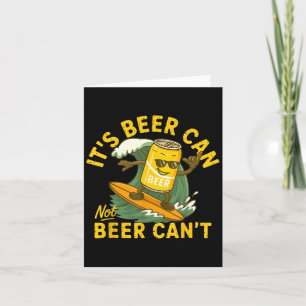 Bier kann nicht sein Kann nicht surfen Bier Sommer Karte