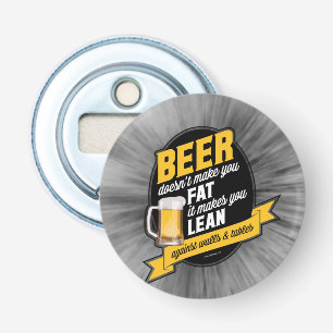 Bier Macht Dich Dünn Flaschenöffner
