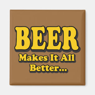 Bier macht es besser - Funny Beer Lovers Slogan Magnet