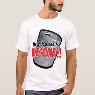 Bier macht mich fantastisch T-Shirt