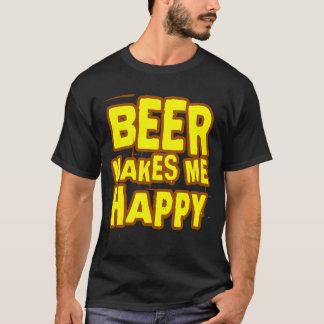 Bier macht mich glücklichen Slogan T-Shirt