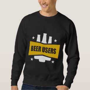 Bier-Nutzer einfach Beer Beer genießen ist die Ant Sweatshirt