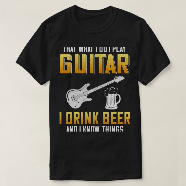 Bier Play Guitar und Drink Beer Guitar Lover T-Shirt (Design vorne)