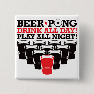 Bier Pong Getränk-den ganzen Tag Spiel-die ganze Button
