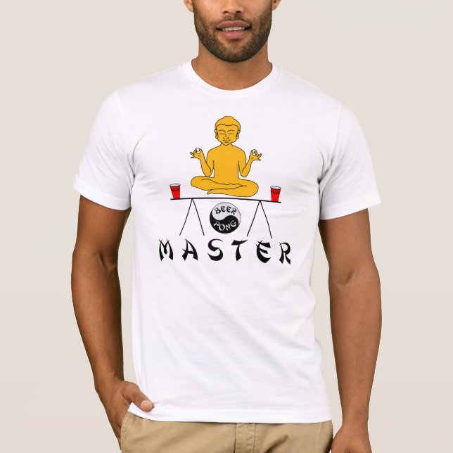 Bier Pong Zen-HauptShirt T-Shirt (Vorderseite)