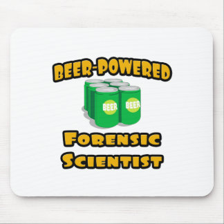 Bier-Powered Forensic Scientist Mousepad