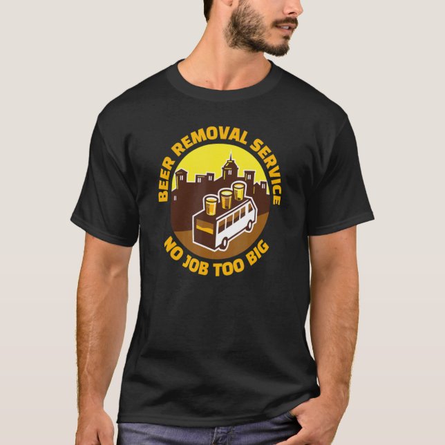 Bier-Removal-Service-Bar Bier Drink Pub T-Shirt (Vorderseite)