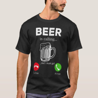 Bier ruft lustiges Bierliebhaber-Team, das mich tr T-Shirt