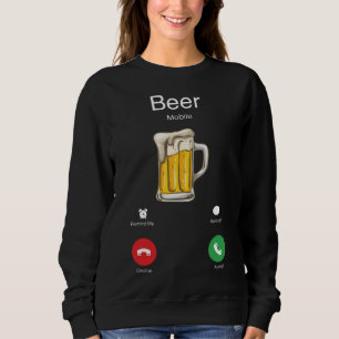 Bier ruft sweatshirt