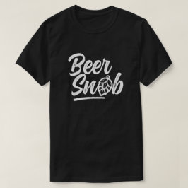 Bier-Snob-T - Shirt