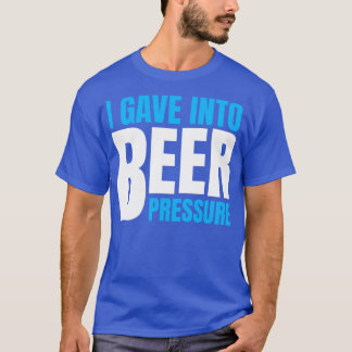 BIER-SPASS-BIERDRUCK T-Shirt