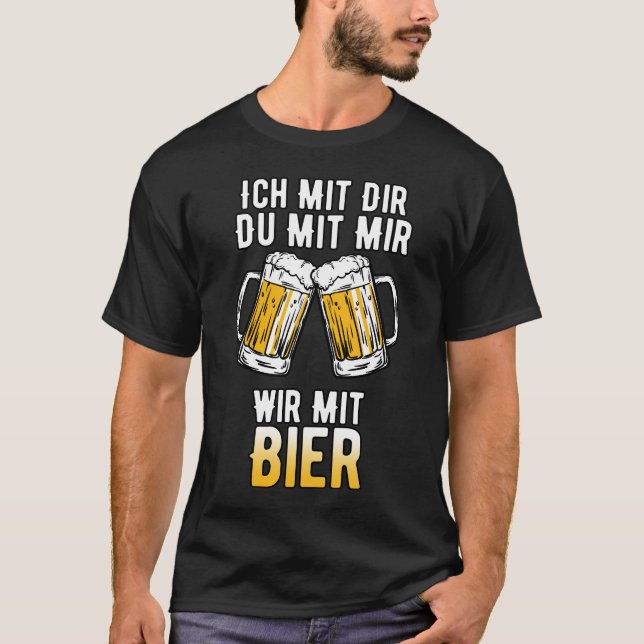 Bier Spruch Saufen Alkohol Betrinken Biertrinker T-Shirt (Vorderseite)
