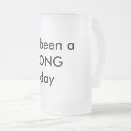 Bier Stein Es war ein langer Tag Mattglas Bierglas