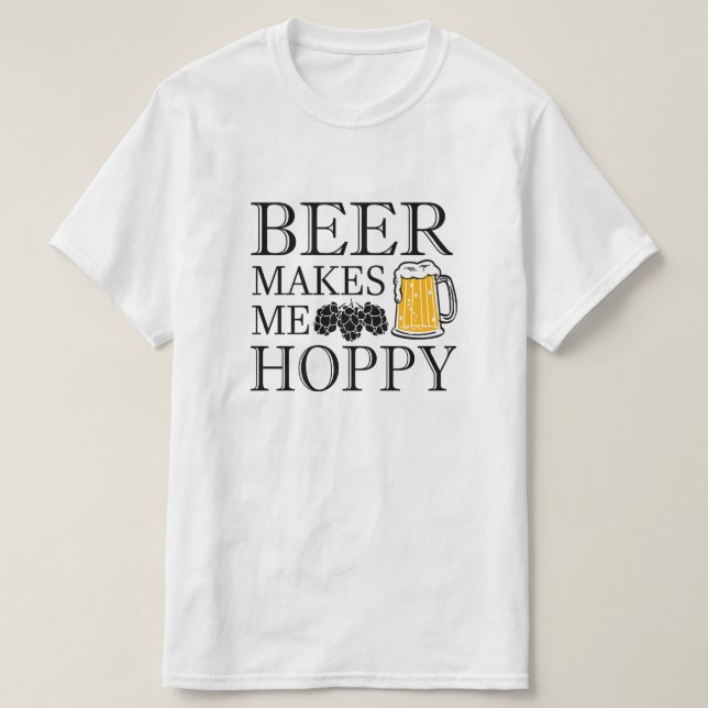 Bier stellt mich das Shirt der hopfenreichen (Design vorne)