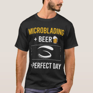 Bier Tag Microblading Microblade T-Shirt