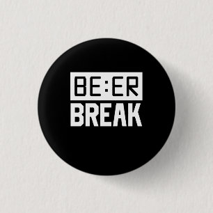 Bier Time Break Button