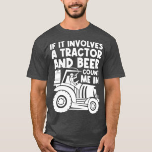 Bier Traktor Bauer Landwirtschaft T-Shirt