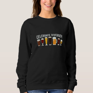 Bier trinkender Witz Vielfalt feiern Craft Beer Sweatshirt