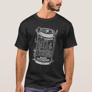 Bier und Angeln Angeln Fischer Bier Humor 1 T-Shirt