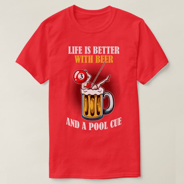 Bier und ein Pool Cue Funny Billiard T-Shirt (Design vorne)