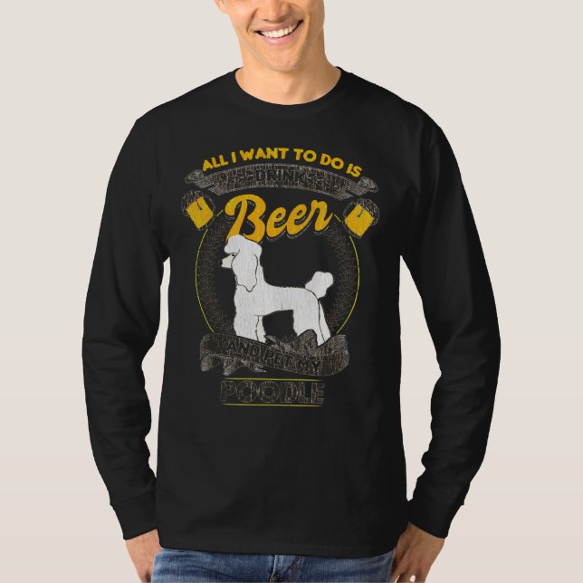 Bier und Poodle Hund T-Shirt (Vorderseite)