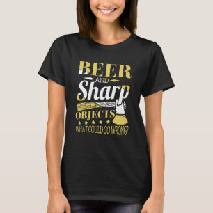 Bier und scharfe Objekte Holzarbeiter Kraut T-Shirt