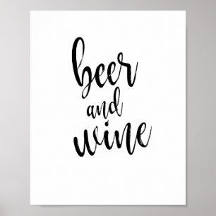 Bier und Wein Schwarz und Weiß 8x10 Hochzeitszeich Poster