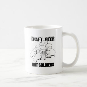 BIER VOM FASS. KEINE SOLDATEN. TASSE
