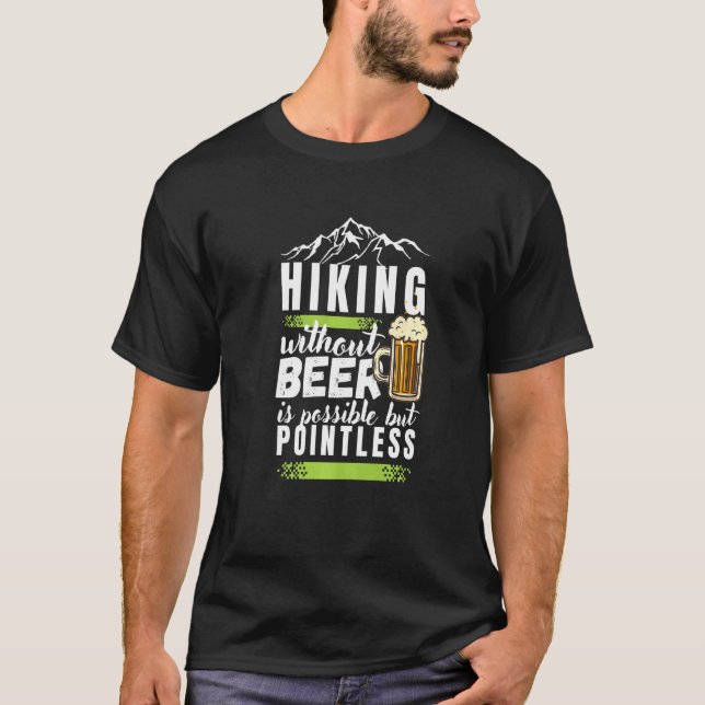 Bier-Wanderung mit Bier für Bier-Getränke T-Shirt (Vorderseite)