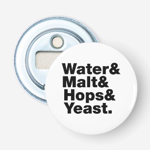 Bier = Wasser & Malt & Hopfen & Hefe. Flaschenöffner