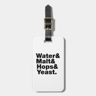 Bier = Wasser & Malt & Hopfen & Hefe. Gepäckanhänger