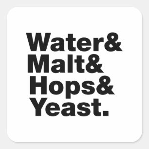 Bier = Wasser & Malt & Hopfen & Hefe. Quadratischer Aufkleber