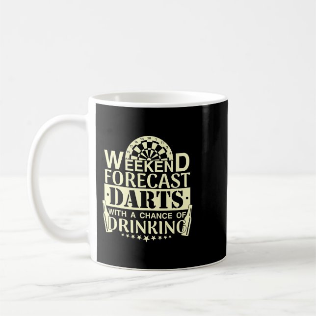 Bier Weekend Forecast Darts mit einer Chance zu tr Kaffeetasse (Links)