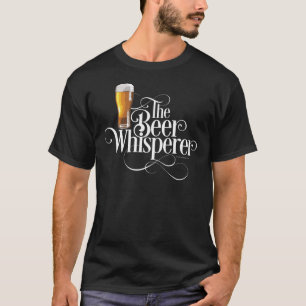 Bier Whisperer T - Shirt