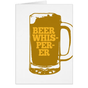 Bier Whisperer Tasse Vertikale Grußkarte