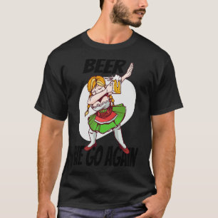 Bier Wir gehen wieder Booze München Dirndl Volksfe T-Shirt