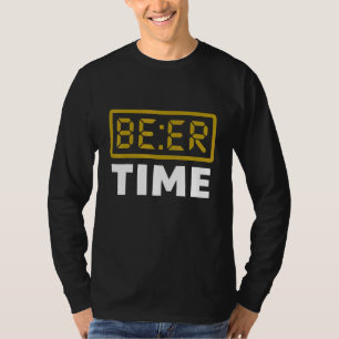Bier-Zeit-Digitaluhr Bier T-Shirt