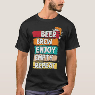 Bierbraue Leere Wiederholung T-Shirt