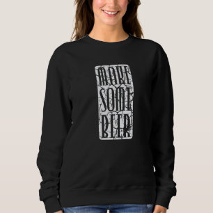 Bierbrauen macht etwas Bier Sweatshirt