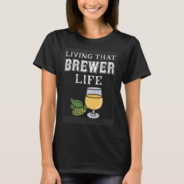 Bierbrauer für den Eigenheimbauer T-Shirt (Vorderseite)